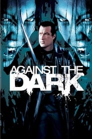 Against The Dark 2009 Hindi Dubbed 32011 Poster.jpg