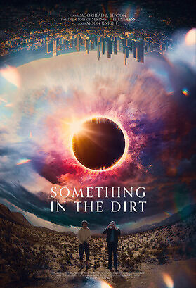 Something In The Dirt 2008 English Hd 29978 Poster.jpg