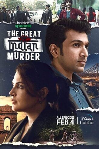 The Great Indian Murder 2022 Hindi Season 1 Complete Hotstar 35188 Poster.jpg