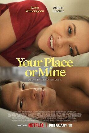 Your Place Or Mine 2023 English Hd 35208 Poster.jpg